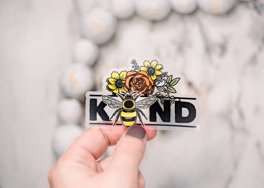 Bee Kind Clear, Vinyl Sticker, 3x3 in.